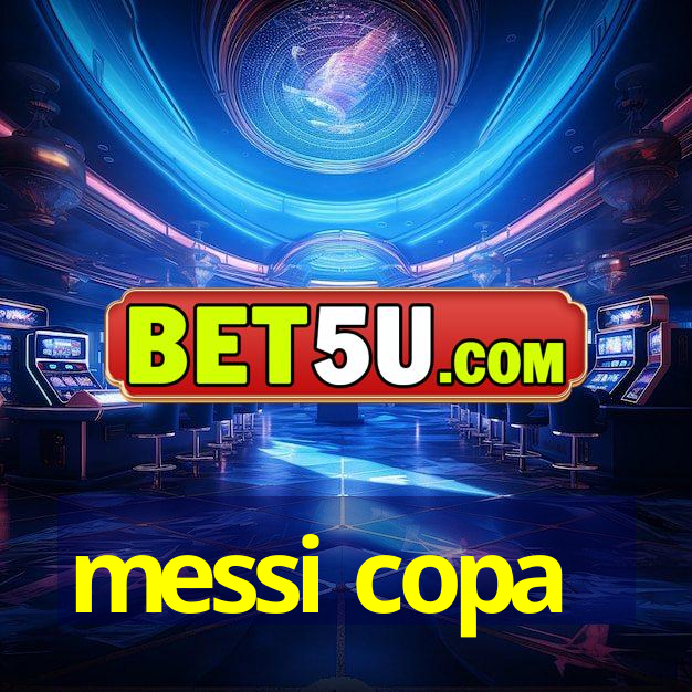 messi copa